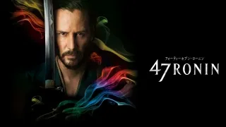 47 Ronin (2013) Full Movie