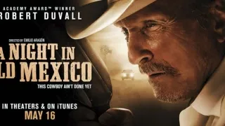 A Night in Old Mexico (2013) Full Movie - HD 1080p BluRay