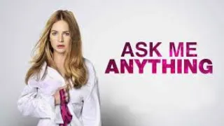 Ask Me Anything (2014) Full Movie - HD 720p