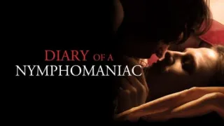 Diary of a Nymphomaniac (2008) Full Movie - HD 720p BluRay
