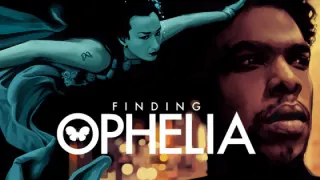 Finding Ophelia (2021) Full Movie - HD 720p
