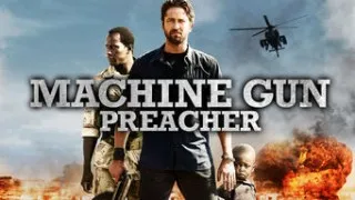 Machine Gun Preacher (2011) Full Movie - HD 720p BluRay