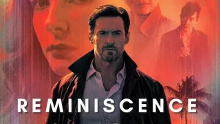 Watch Reminiscence (2021) Full Movie - JexMovie