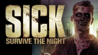 Sick Survive the Night (2012) Full Movie - HD 1080p BluRay