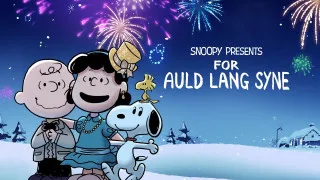 Snoopy Presents: For Auld Lang Syne (2021) Full Movie - HD 720p