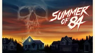 Summer Of 84 (2018) Full Movie - HD 1080p