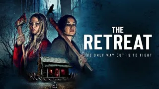 The Retreat (2021) Full Movie - HD 720p