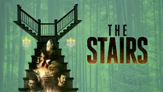 The Stairs (2021) Full Movie - HD 720p
