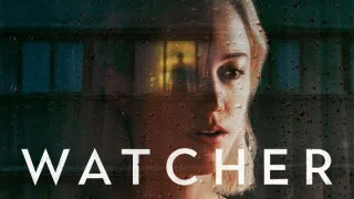 Watcher (2022) Full Movie - HD 720p