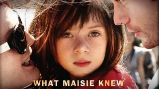 What Maisie Knew (2012) Full Movie - HD 1080p BluRay